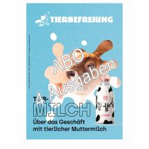 Magazin Tierbefreiung Abo (4 Ausgaben)