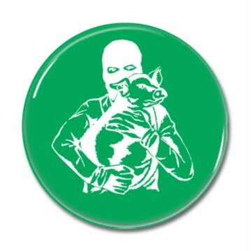 Button Tierbefreierin & Schwein grün