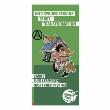 Flyer Antispeziesistische Stadttransformation